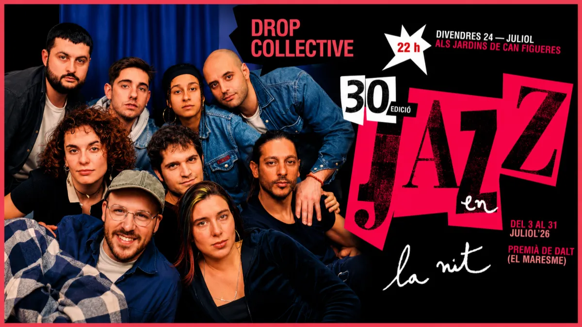30è Festival Jazz en la Nit - Drop Collective